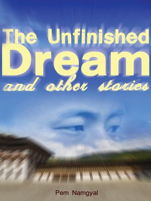 cover image of The Unfinished Dream and Other Stories